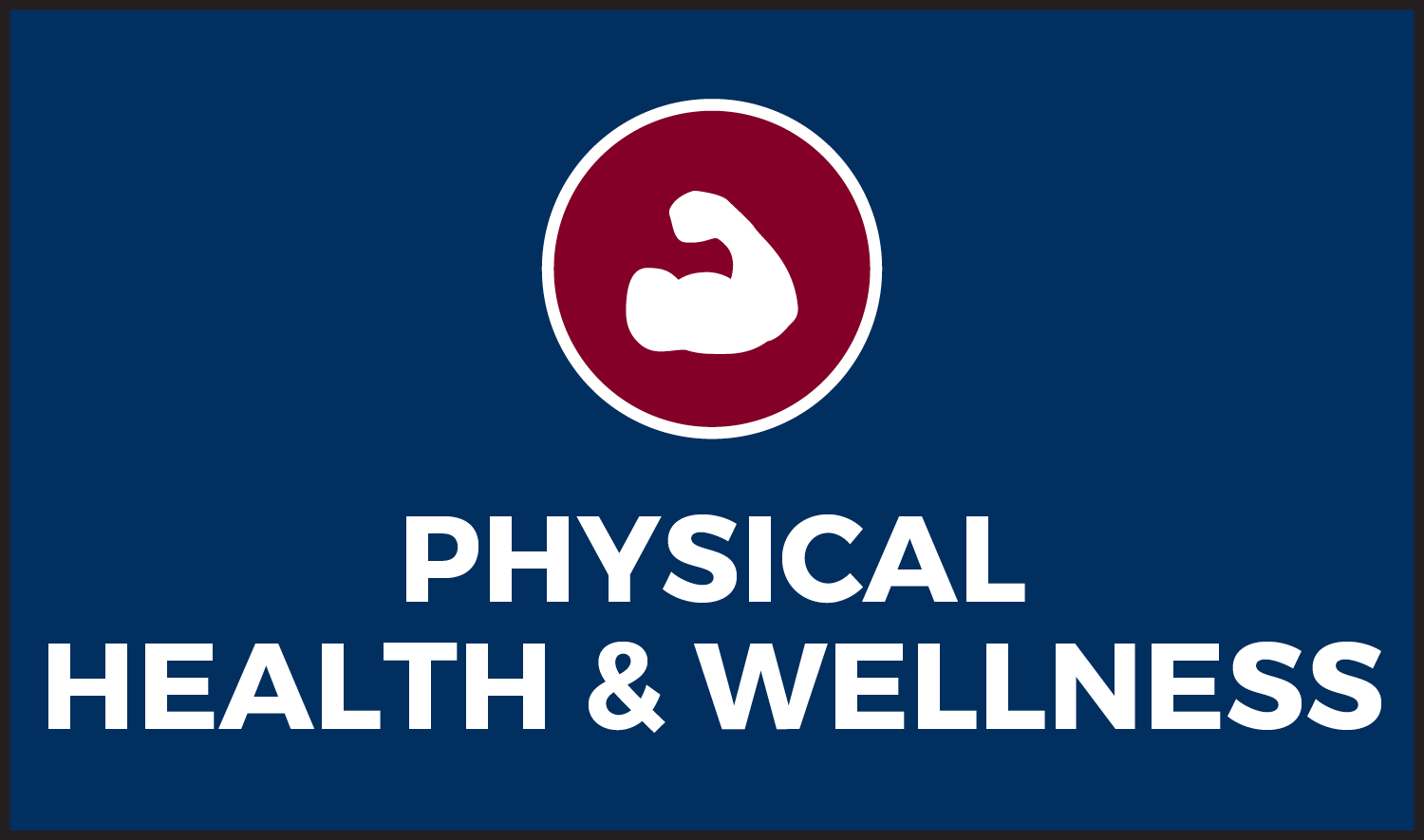 Physical Health & Wellness